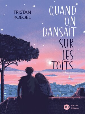 cover image of Quand on dansait sur les toits